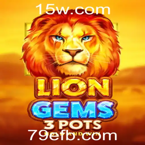 Descubra o Envolvente Mundo de LionGems3pots: Estratégias e Regras